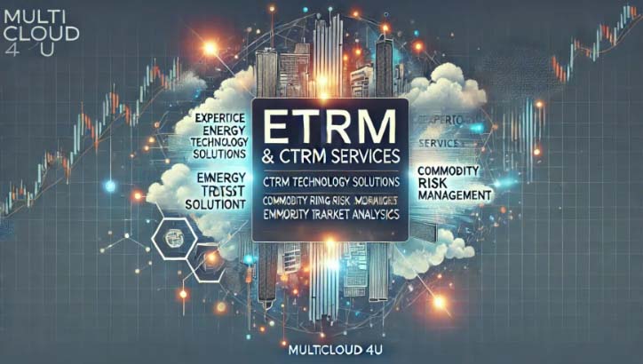 Energy and Commodity Trading and Risk Management | Multicloud4u